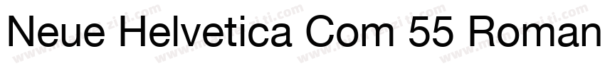 Neue Helvetica Com 55 Roman字体转换